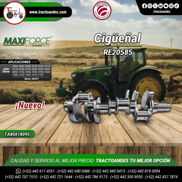 Cigueñal-RE20585-TRE20585-Maxiforce-Refacciones-TractoAndes